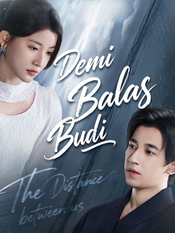 Demi Balas Budi